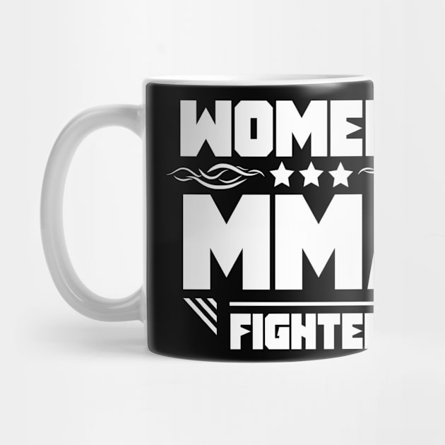 Fighter Mixed Martial Arts MMA Women Female by dr3shirts